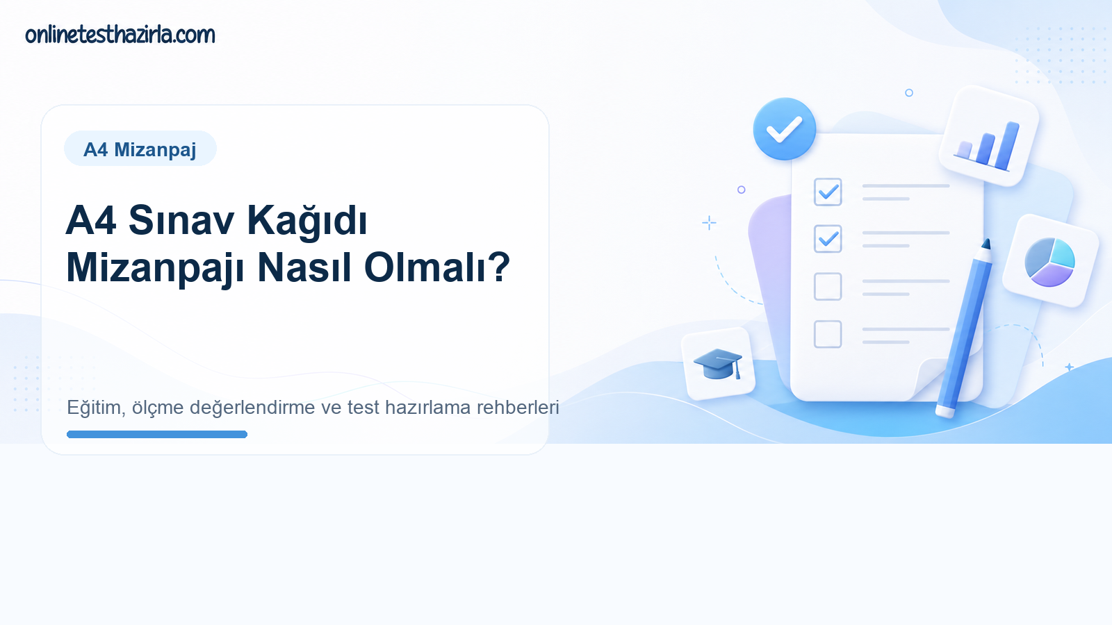 A4 Sınav Kağıdı Mizanpajı Nasıl Olmalı?