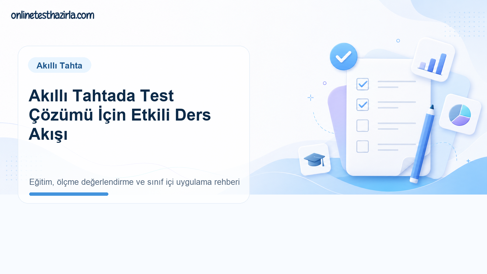 Akıllı Tahtada Test Çözümü İçin Etkili Ders Akışı
