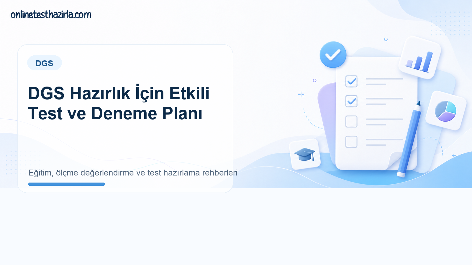 DGS Hazırlık İçin Etkili Test ve Deneme Planı