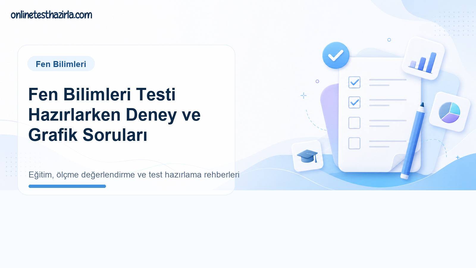 Fen Bilimleri Testi Hazırlarken Deney ve Grafik Soruları