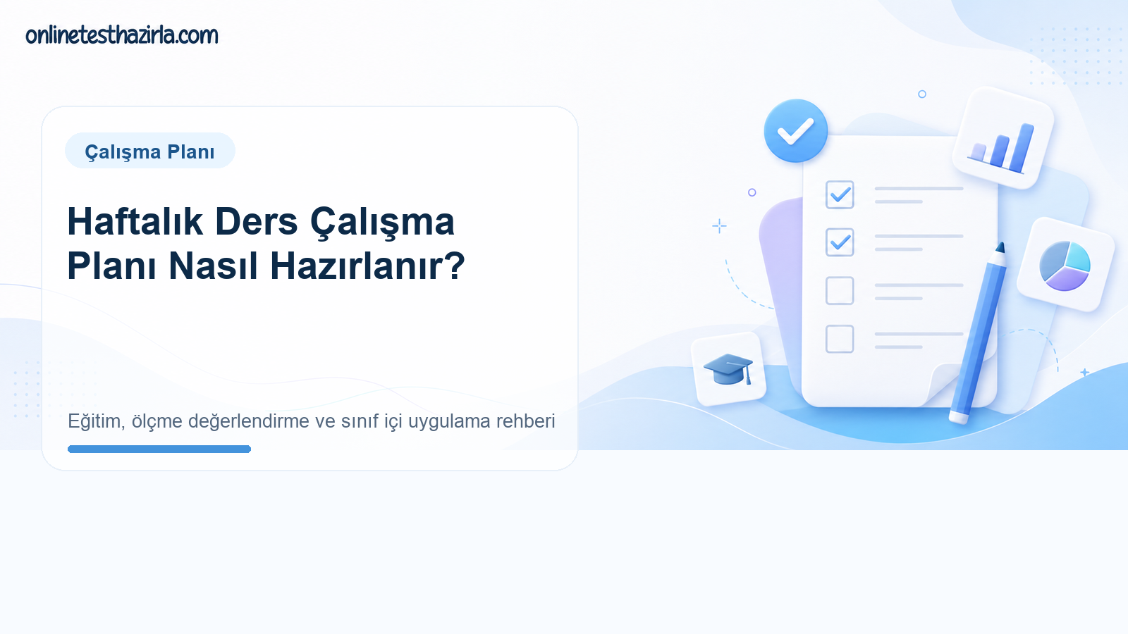 Haftalık Ders Çalışma Planı Nasıl Hazırlanır?