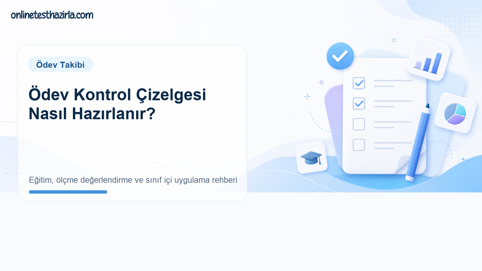 Ödev Kontrol Çizelgesi Nasıl Hazırlanır?