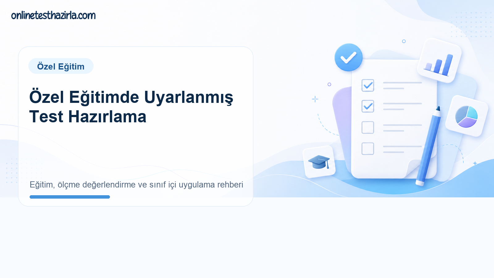 Özel Eğitimde Uyarlanmış Test Hazırlama
