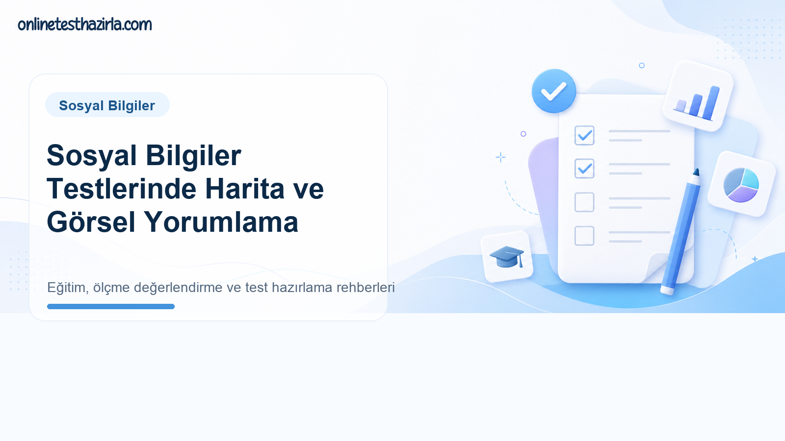 Sosyal Bilgiler Testlerinde Harita ve Görsel Yorumlama