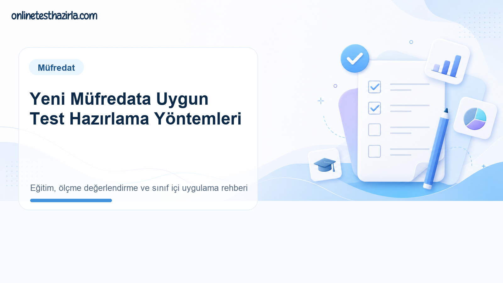 Yeni Müfredata Uygun Test Hazırlama Yöntemleri